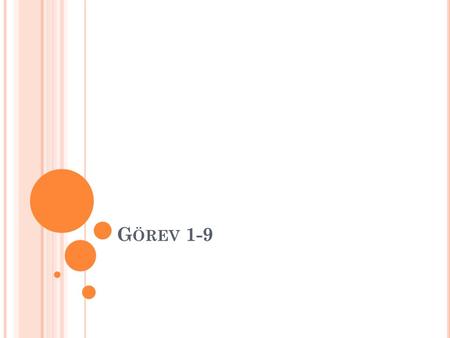 G ÖREV 1-9. G ÖREVLER - 1 Gazi Böte’nin web sitesinde duyuru başlıkları yer alan tıklandığında ilgili duyuruya ulaşılan verileri içinde tutacak bir tablo.