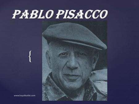 Pablo PiSaCCo www.hayalkatibi.com.