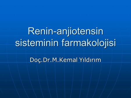 Renin-anjiotensin sisteminin farmakolojisi