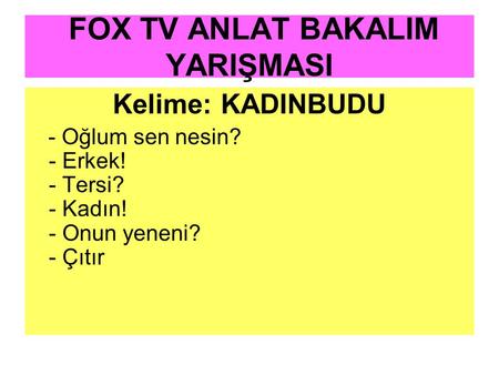 FOX TV ANLAT BAKALIM YARIŞMASI