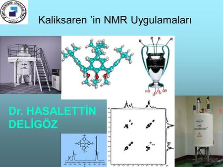 Kaliksaren ’in NMR Uygulamaları