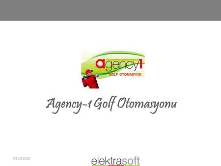 Agency-1 Golf Otomasyonu