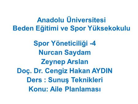 Anadolu Üniversitesi Beden Eğitimi ve Spor Yüksekokulu