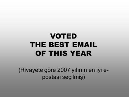 VOTED THE BEST  OF THIS YEAR