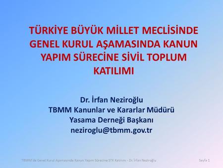 Dr. İrfan Neziroğlu TBMM Kanunlar ve Kararlar Müdürü