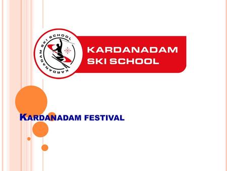 Kardanadam festival.