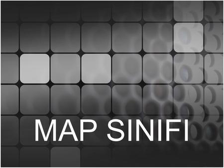 MAP SINIFI. MAP C + + da Haritalar değer çiftlerini benzersiz anahtar içeren birleşmeli konteyner olarak sıralar. Haritalar onların anahtarlarına göre.