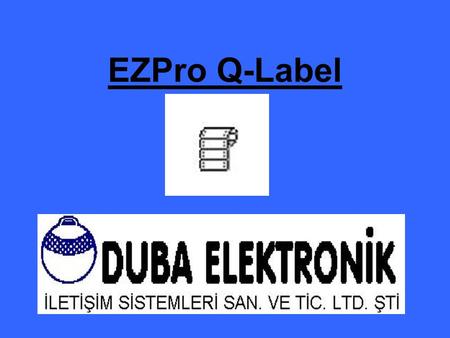 EZPro Q-Label.
