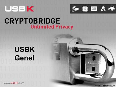 USBK Genel Ver:1.1, Temmuz 2011.