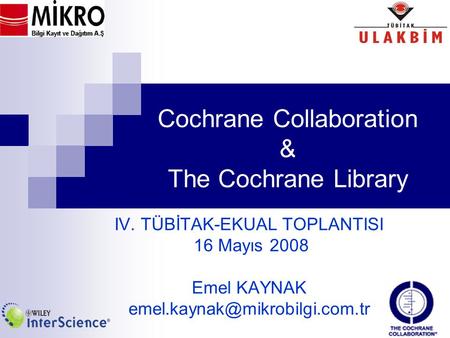 Cochrane Collaboration & The Cochrane Library