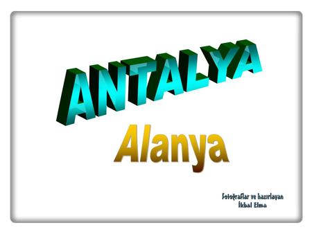 ANTALYA Alanya.