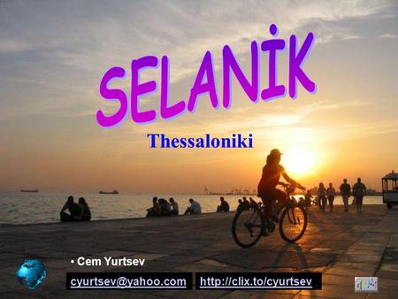 SELANİK Thessaloniki Cem Yurtsev