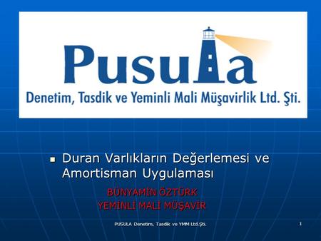 PUSULA Denetim, Tasdik ve YMM Ltd.Şti.