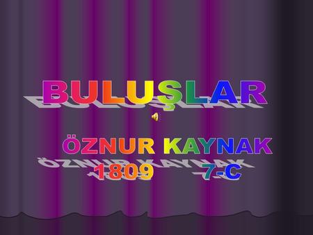 BULUŞLAR ÖZNUR KAYNAK 1809 7-C.