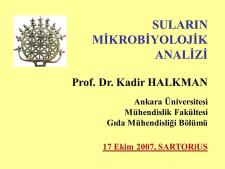 ANALİZİ Prof. Dr. Kadir HALKMAN Ankara Üniversitesi