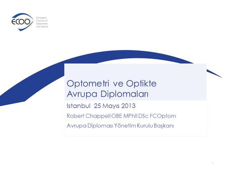 Optometri ve Optikte Avrupa Diplomaları