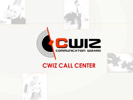 CWIZ CALL CENTER.