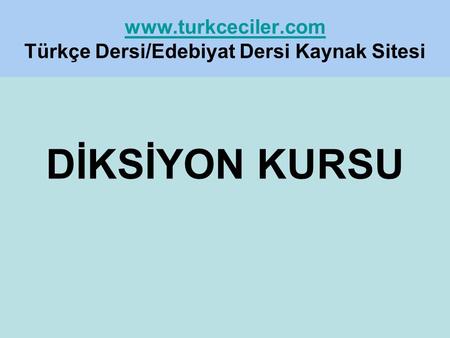 Türkçe Dersi/Edebiyat Dersi Kaynak Sitesi