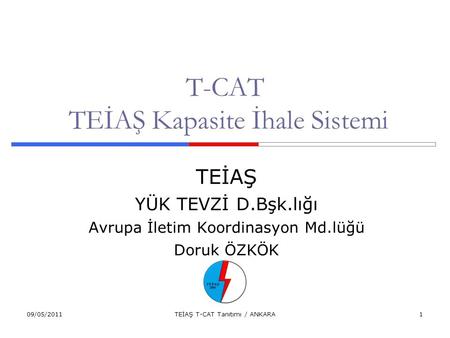 T-CAT TEİAŞ Kapasite İhale Sistemi