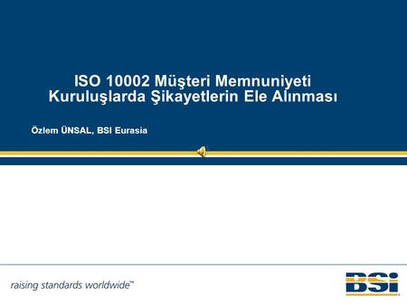 ISO Müşteri Memnuniyeti Kuruluşlarda Şikayetlerin Ele Alınması