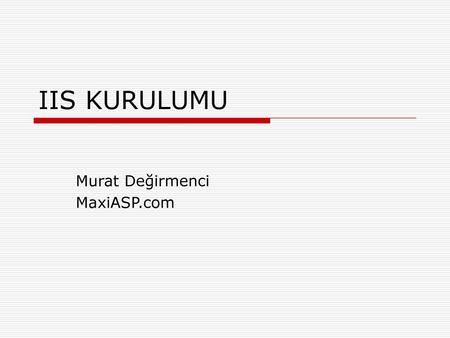 Murat Değirmenci MaxiASP.com