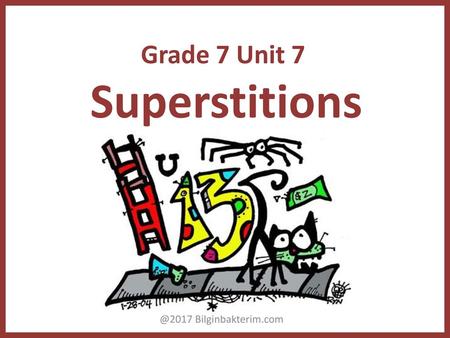 Superstitions Grade 7 Unit Bilginbakterim.com