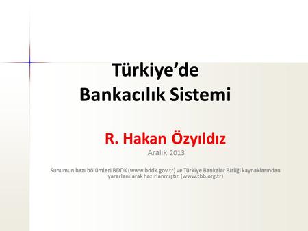 Türkiye’de Bankacılık Sistemi