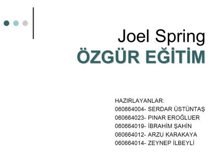 Joel Spring ÖZGÜR EĞİTİM