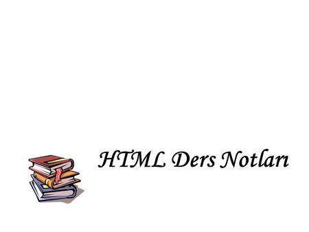 HTML Ders Notları.