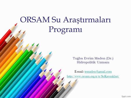 ORSAM Su Araştırmaları Programı