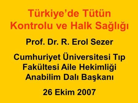 Türkiye’de Tütün Kontrolu ve Halk Sağlığı