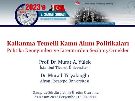 Prof. Dr. Murat A. Yülek İstanbul Ticaret Üniversitesi