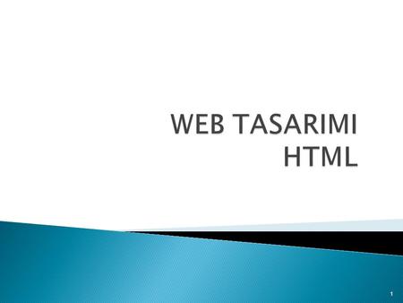WEB TASARIMI HTML.