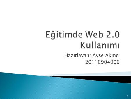 Eğitimde Web 2.0 Kullanımı