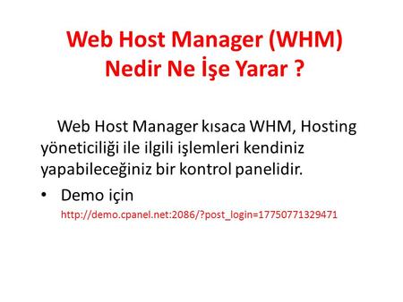 Web Host Manager (WHM) Nedir Ne İşe Yarar ?