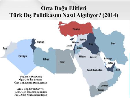 Orta Doğu Elitleri Türk Dış Politikasını Nasıl Algılıyor? (2014)