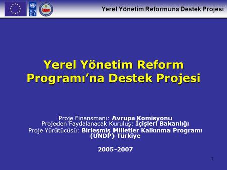 Yerel Yönetim Reform Programı’na Destek Projesi