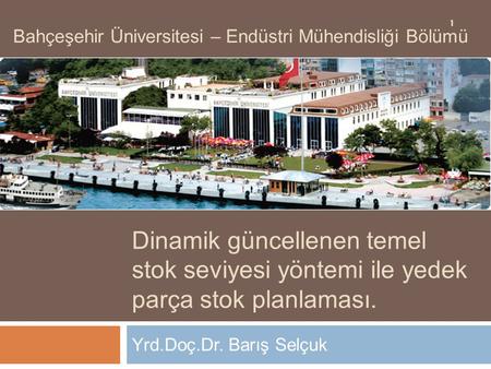 Bahçeşehir Üniversitesi – Endüstri Mühendisliği Bölümü