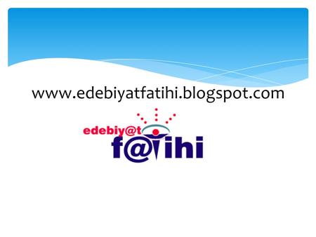 Www.edebiyatfatihi.blogspot.com.