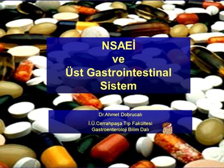 NSAEİ ve Üst Gastrointestinal Sistem