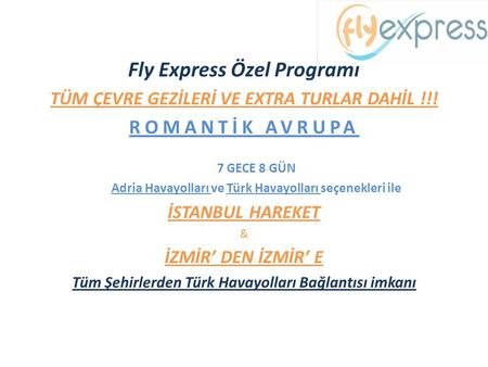 Fly Express Özel Programı