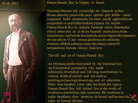 Osman Hamdi  Bey’in Yaşamı  ve  Sanatı