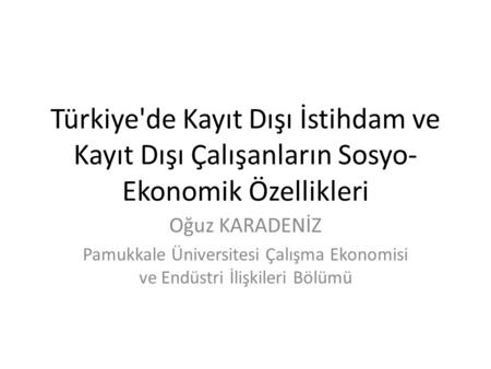 Pamukkale Üniversitesi Çalışma Ekonomisi ve Endüstri İlişkileri Bölümü