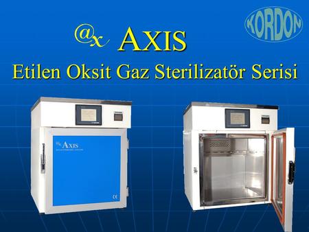 AXIS Etilen Oksit Gaz Sterilizatör Serisi