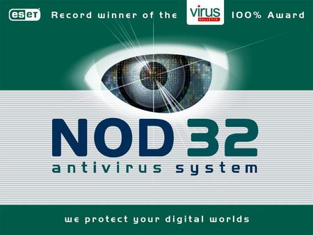 NOD32 antivirus sistemi NOD32 çözümlerine giriş Önemli Özellikler İstek kontrollü antivirus tarayıcı Erişim kontrollü kalıcı antivirus monitör (AMON)