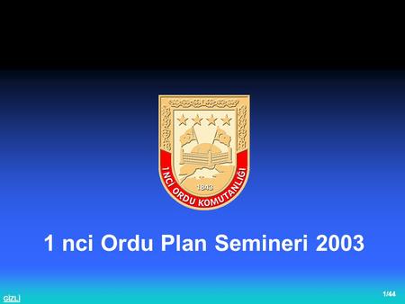 1 nci Ordu Plan Semineri 2003.