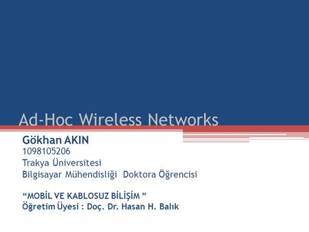 Ad-Hoc Wireless Networks