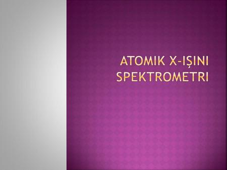 Atomik X-IşInI Spektrometri