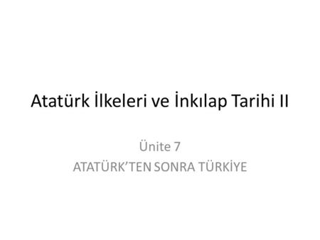 Atatürk İlkeleri ve İnkılap Tarihi II