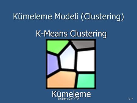 Kümeleme Modeli (Clustering)